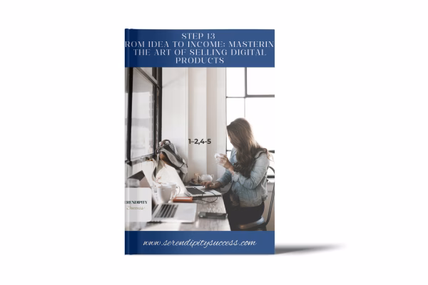 From Idea to Income: Your Guide to Creating and Selling Digital Products