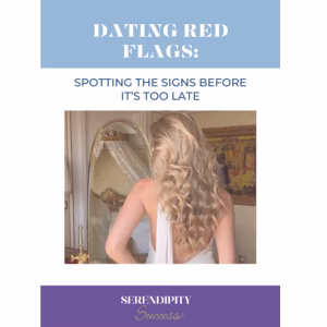 Dating Red Flags Serendipity Success