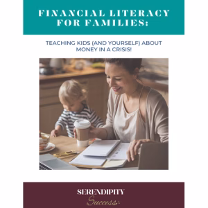 Financial Literacy for Families: Teaching Kids (and Yourself) About Money in a Crisis
