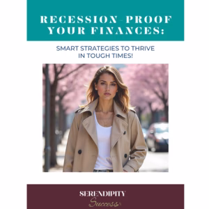 Recession-Proof Your Finances: Smart Strategies to Thrive in Tough Times